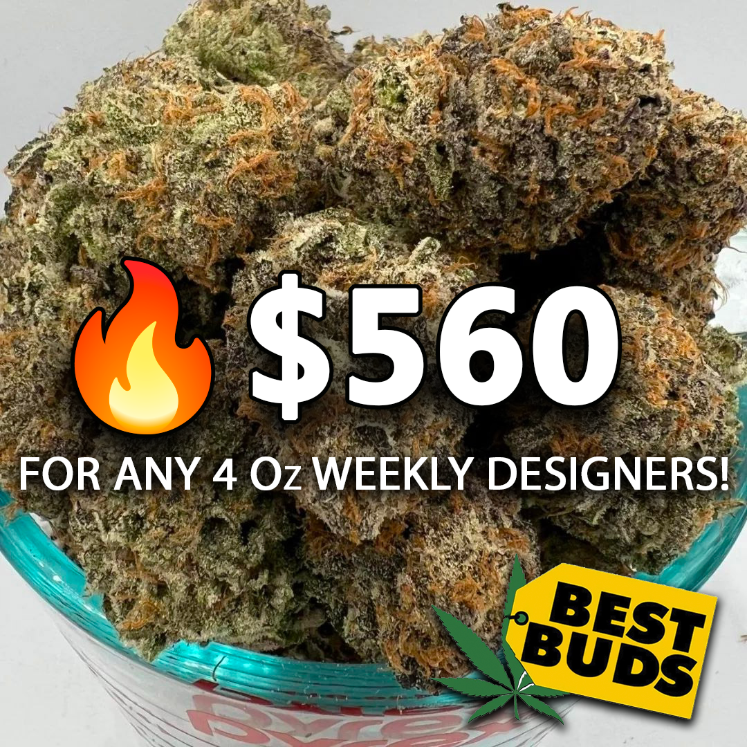 $560 FOR ANY 4 Oz WEEKLY DESIGNERS!