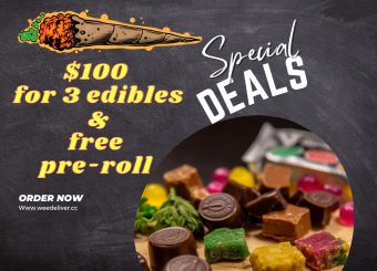 3 Edibles + Free Preroll for $100